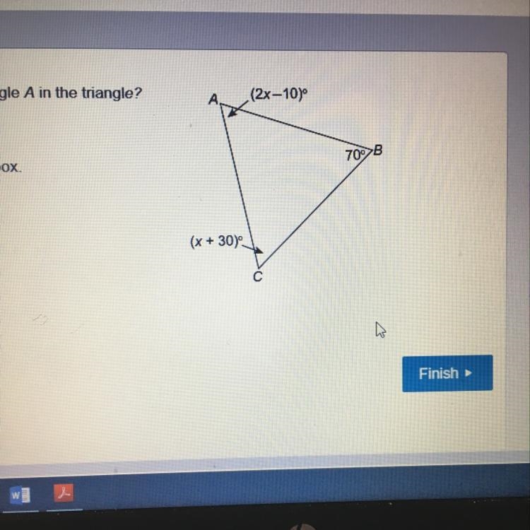 What is the measure of angle A in the triangle into your answer in the box-example-1