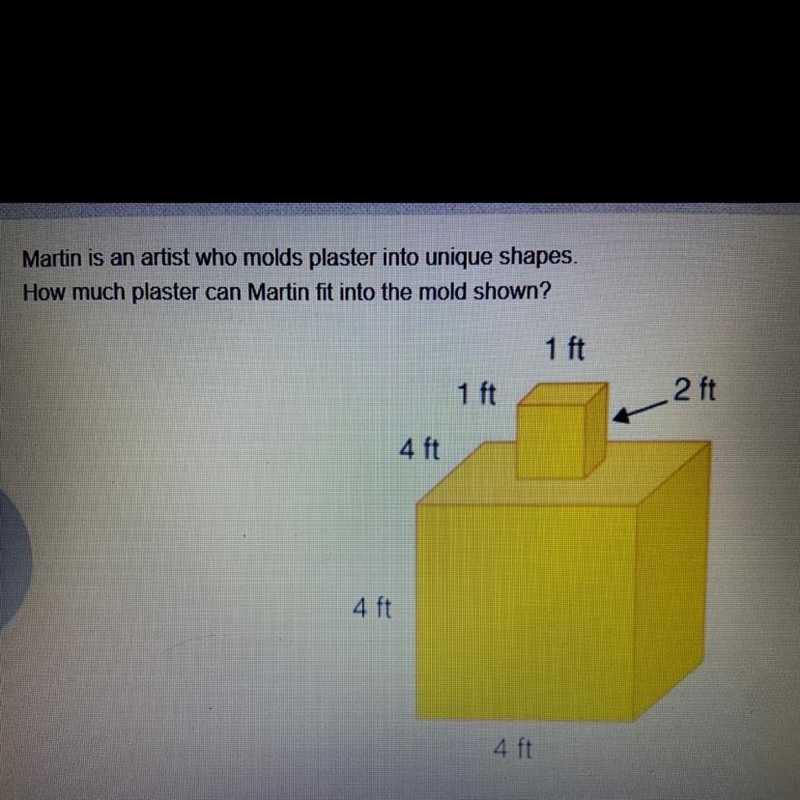 A. 66 ft.3 B.80 ft.3 C.128 ft.3 D.256 ft.3 Please answer thank you!:)-example-1