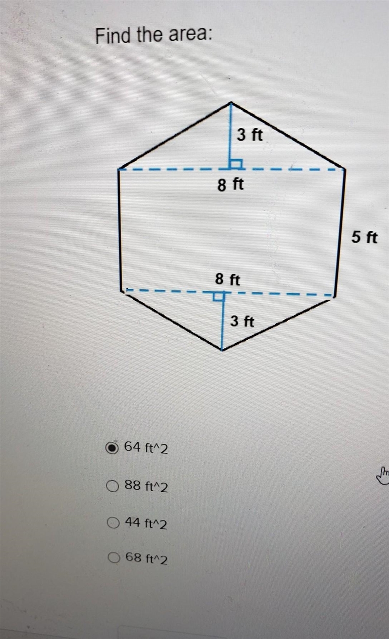 Find the area: 3 ft 8 ft 5 ft 8 ft 3 ft 64 ft^2 88 ft 2 44 ft^2 68 ft 2​-example-1