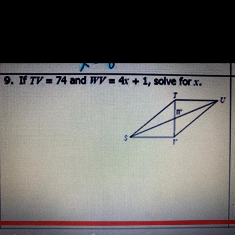 If tv =74 and wv = 4x + 1, solve for x-example-1