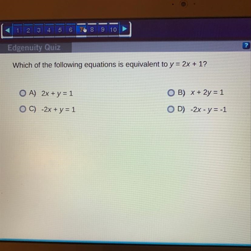 Which of the following equations is equivalent to y = 2x + 1?-example-1