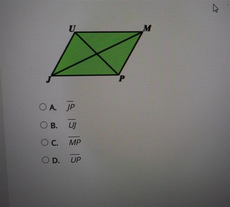 Figure JUMP is a parallelogram. Which of these is congruent to UM? A. JP B. UJ C. MP-example-1