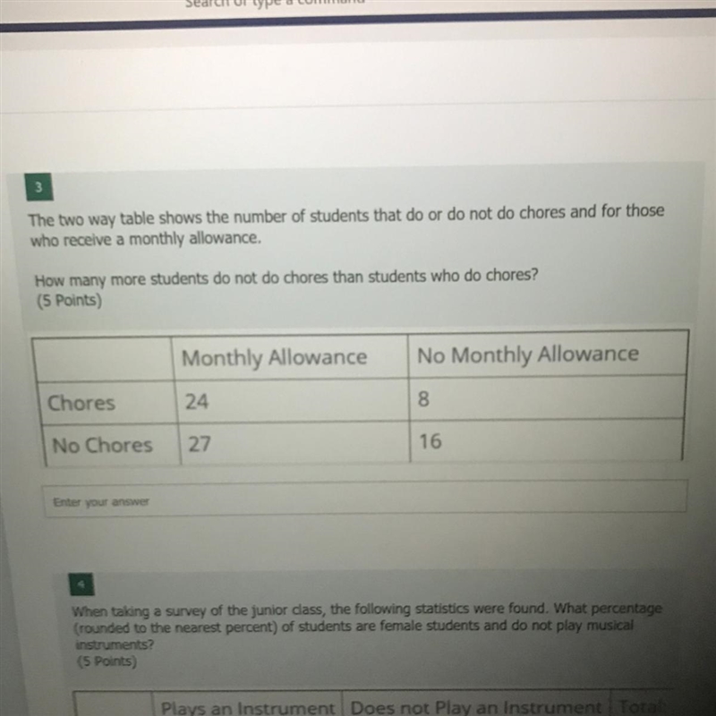 The two way table shows the number of students that do or do not do chores and for-example-1