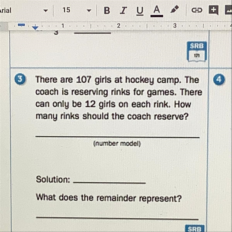 There are 107 girls at hockey camp.The coach is reserving rinks for games.There can-example-1