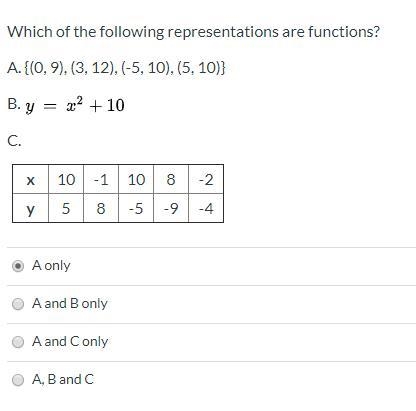 Which of the following representations are functions? A only A and B only A and C-example-1