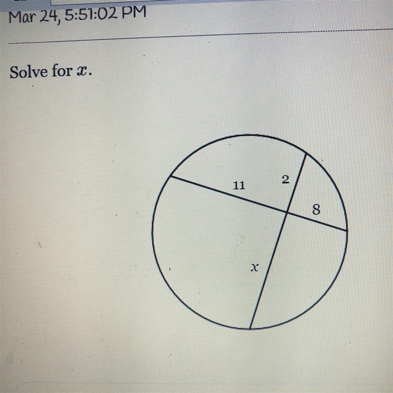 Please help!!! Intersection of chords use formula a•b=c•d-example-1