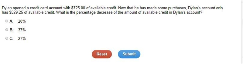 Dylan opened a credit card account with $725.00 of available credit. Now that he has-example-1