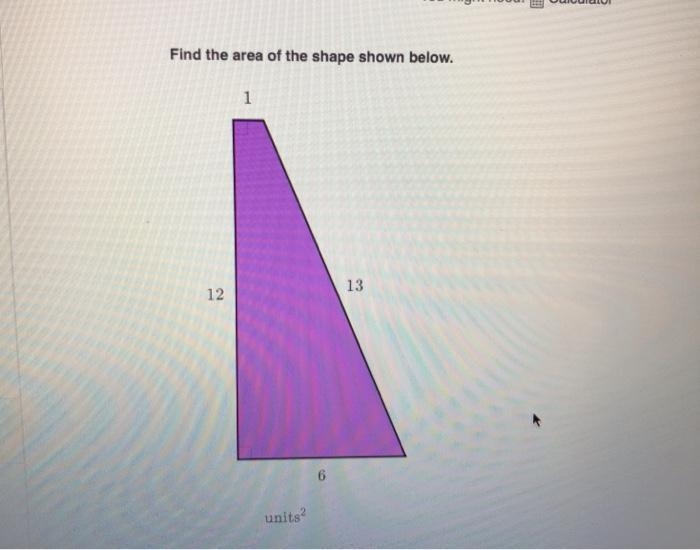 Find the area of the shape shown below.-example-1