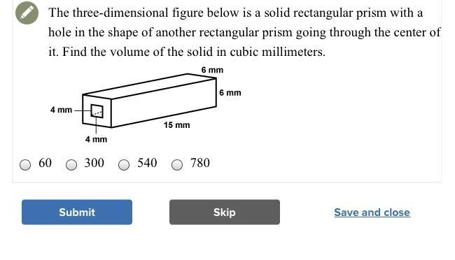 The three-dimensional figure below is a solid rectangular prism with a hole in the-example-1