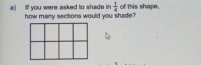 A) If you were asked to shade in 1 of this shape, how many sections would you shade-example-1