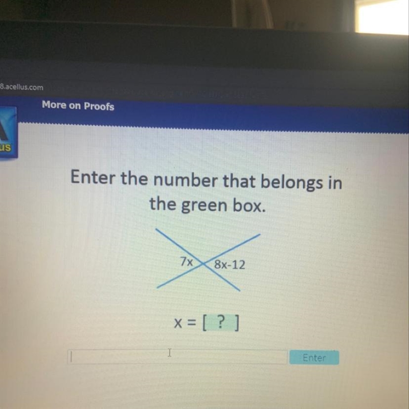 Enter the number that belongs in the green box. 7x8x-12 x = [? ]-example-1