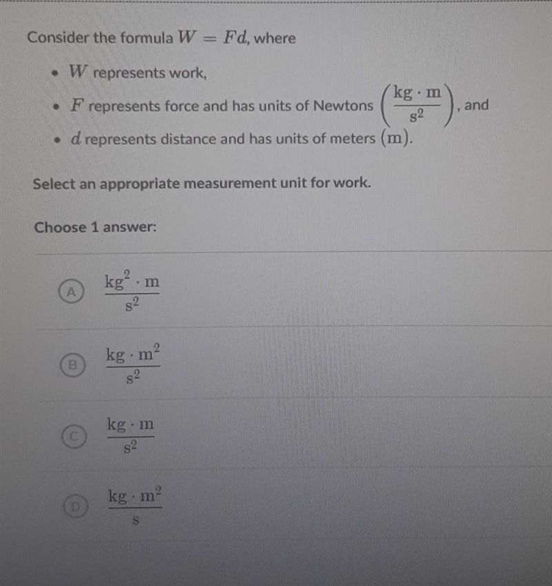 Consider the formula W=Fd, where • W represents work • F represents force and has-example-1