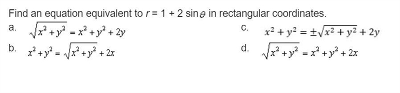 Find an equation equivalent to r = 1 + 2 sintheta in rectangular coordinates.-example-1