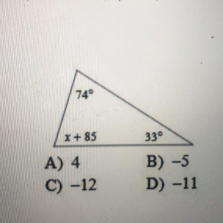 74° X +85 33° A) 4 C) -12 B) -5 D) -11-example-1