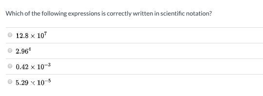 Which of the following expressions is correctly written in scientific notation?-example-1