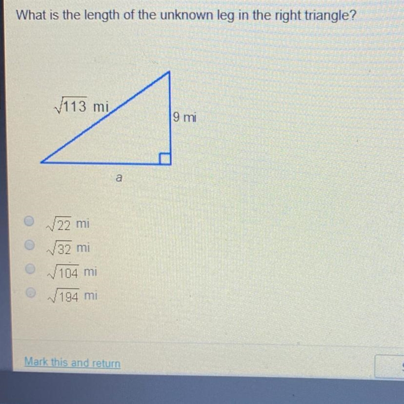 What is the length of the unknown leg in the right triangle? 22 mi 32 mi 104 mi 194 mi-example-1