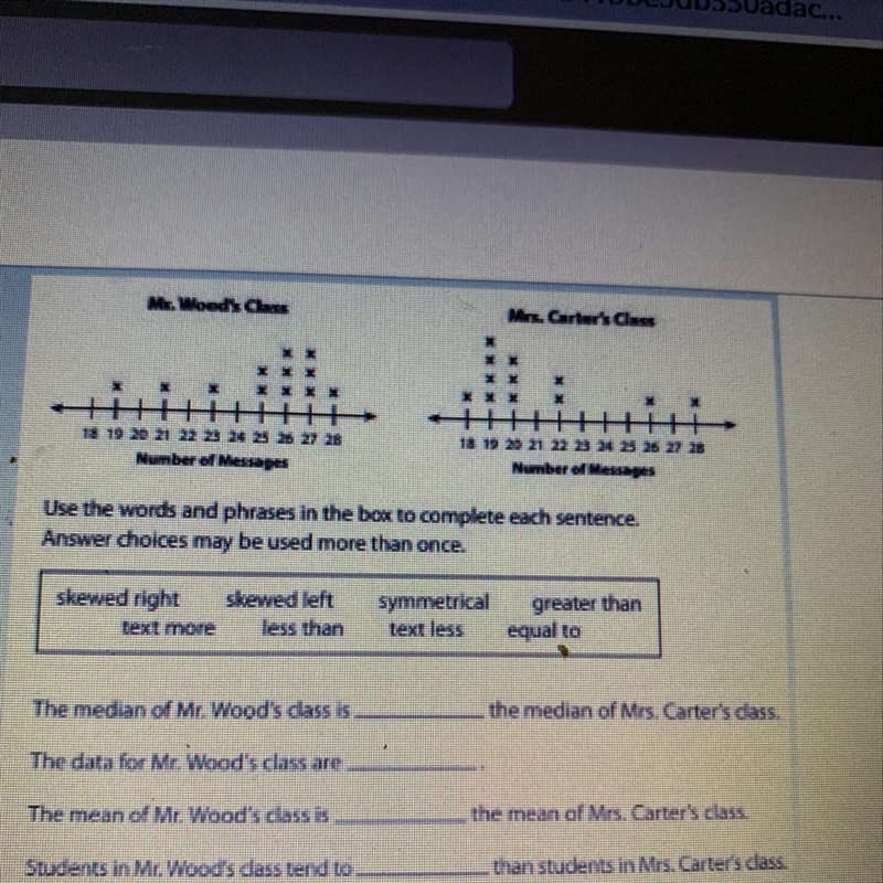 Students in two math classes were asked how many text messages they said one day. The-example-1