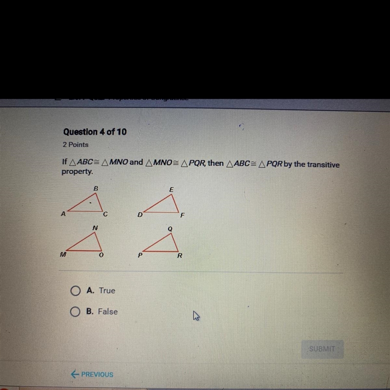 If ABC= AMNO and AMNO= APQR, then ABC= APQR by the transitive property 8 E A N 0 O-example-1