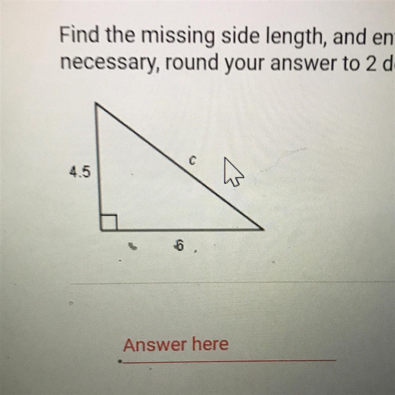 Find the missing side length, and enter your answer in the box below. If necessary-example-1