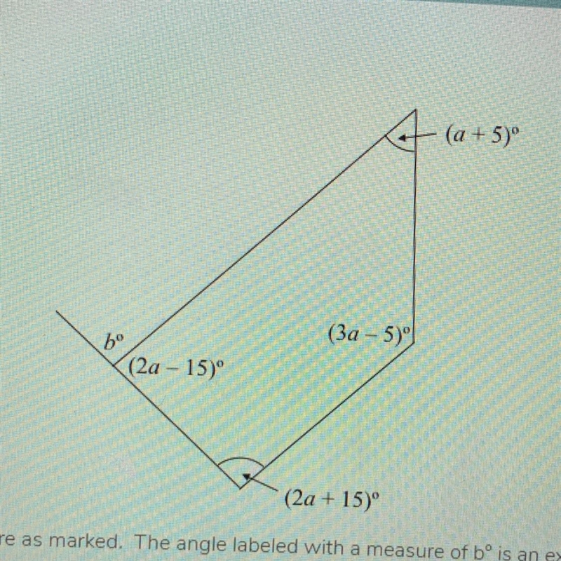 In the figure above, angles are as marked. The angle labeled with a measure of bº is-example-1