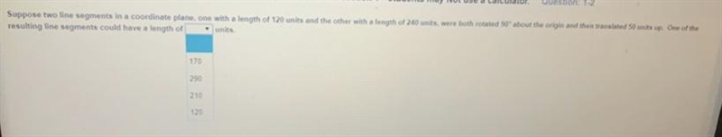 Suppose the two line segments in a coordinate plane one with a length of 120 units-example-1