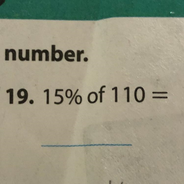 What is 15% of 110???????????-example-1