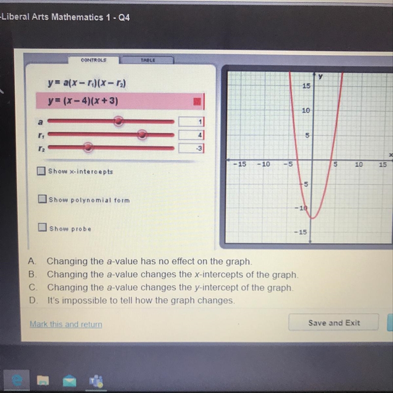 Which of the following describes what happens when you change the a value in the equation-example-1