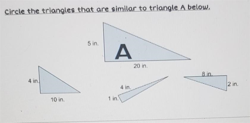 Circle the triangles that are similar to triangle A below. ​-example-1