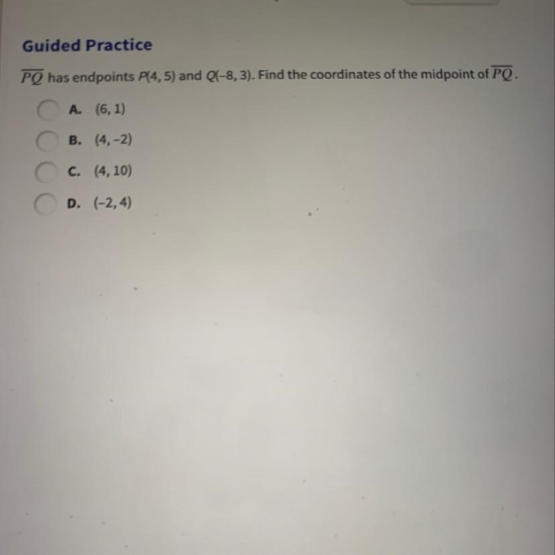 — PQ has endpoints P(4,5) and Q(-8,3). Find the coordinates of the midpoint of PQ-example-1