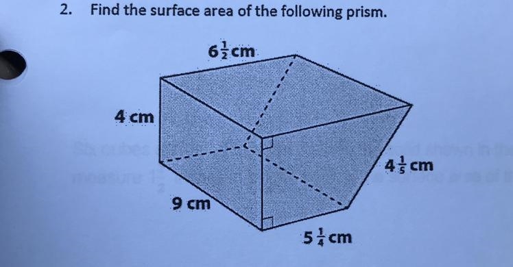 Find the surface area of the following prism. 6 1/2 cm 4 cm 4 1/5 cm 9 cm 5 1/4 cm-example-1