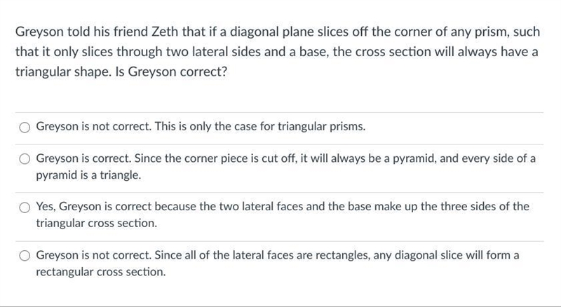 Greyson told his friend Zeth that if a diagonal plane slices off the corner of any-example-1