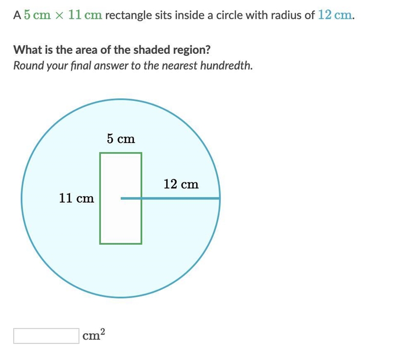 A 5cm x 11cm rectangle sits inside a circle with radius of 12 cm. What is the area-example-1