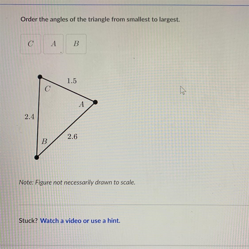 Order the angles of a triangle from smallest to largest-example-1