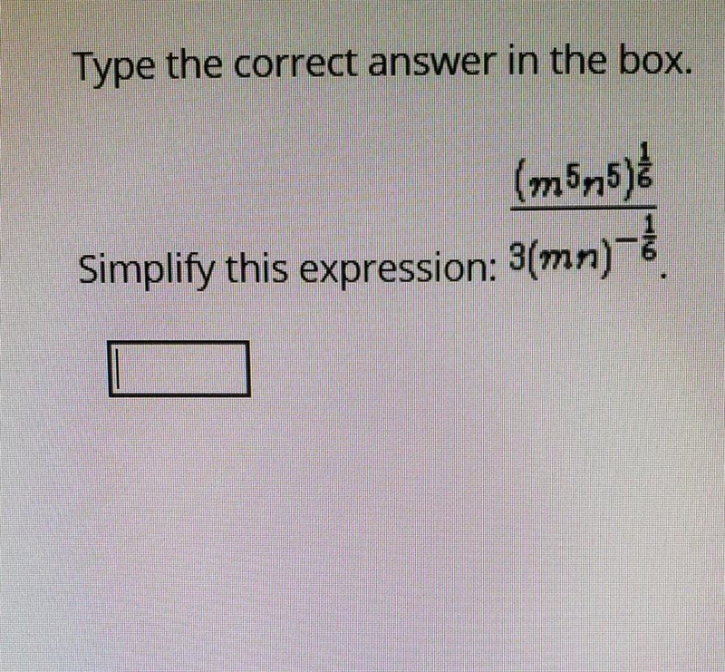 Type the correct answer in the box. simplify this expression ​-example-1