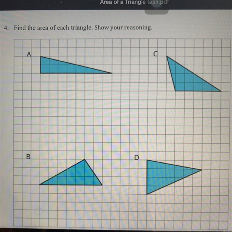 Can please someone help me??!!!!! Find the area of each triangle (A-D). Show your-example-1