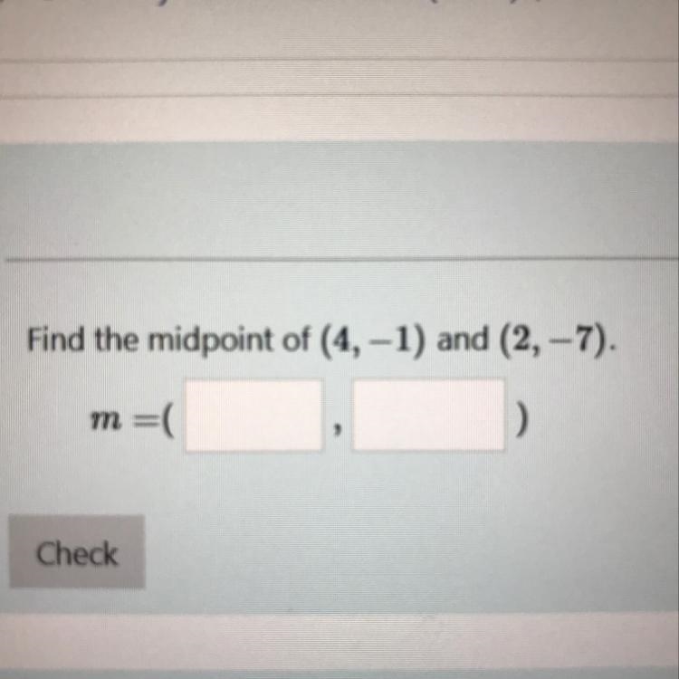 What’s the midpoint ?-example-1