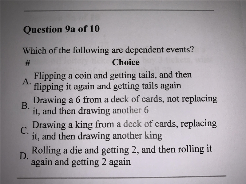 Which of the following are dependent events?-example-1