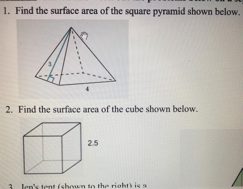 1. Find the surface area of the square pyramid shown below? 2. Find the surface area-example-1