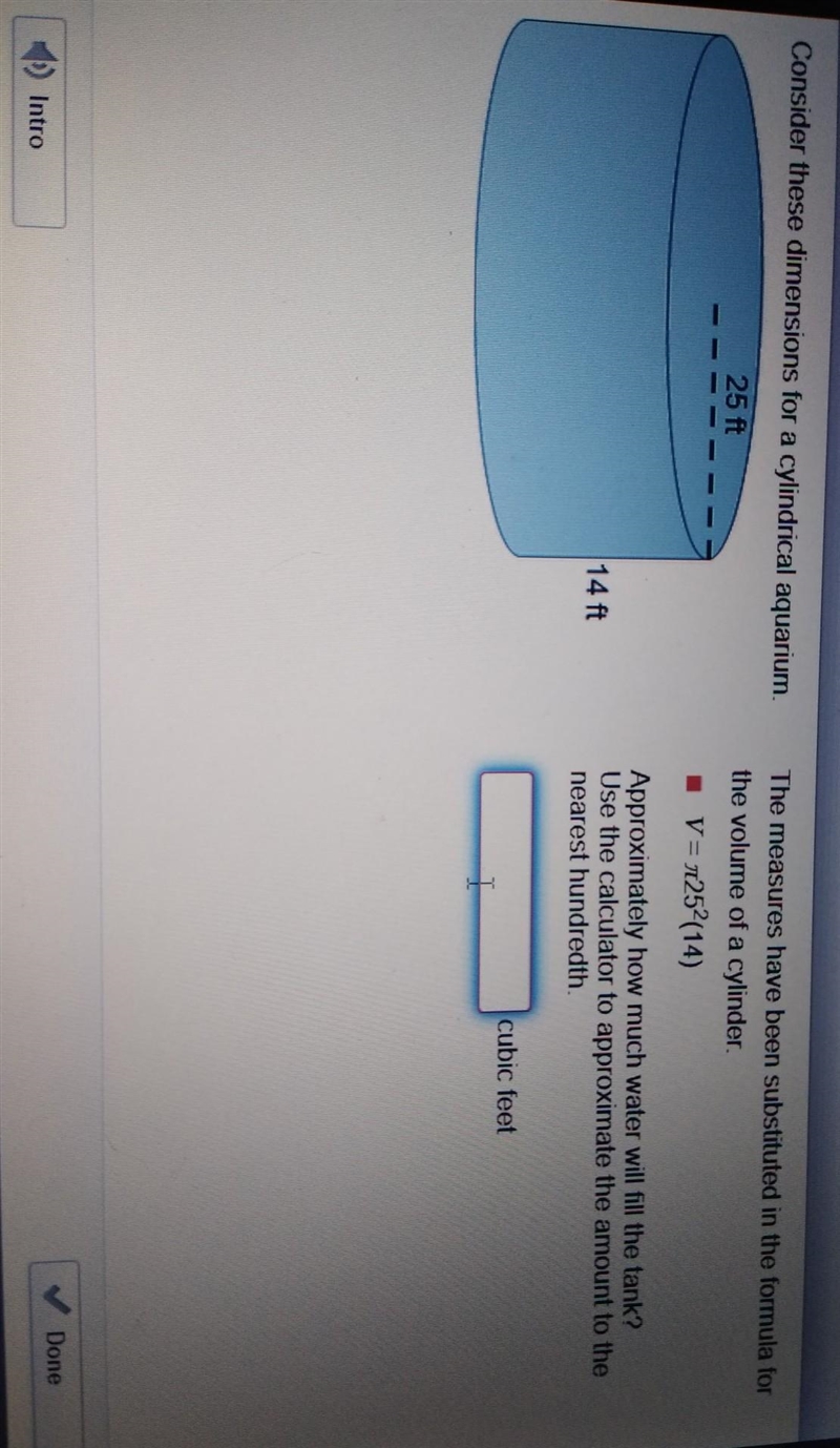 The measures have been substituted in the formula for the volume of a cylinder. V-example-1