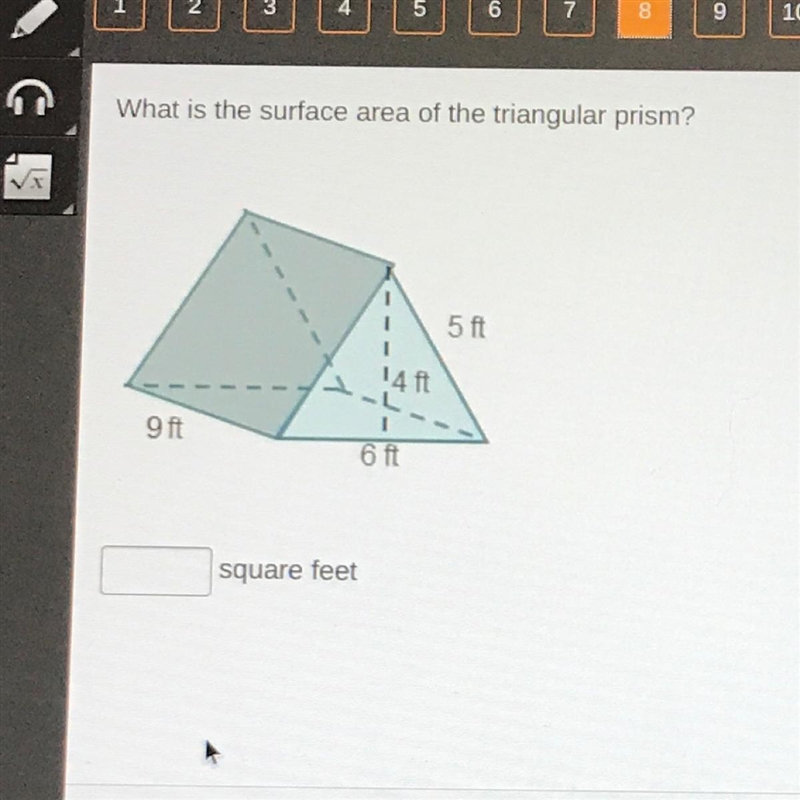 What is the surface area of the triangular prism? square feet ___-example-1