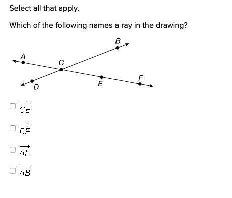 Select all that apply. Which of the following names a ray in the drawing?-example-1