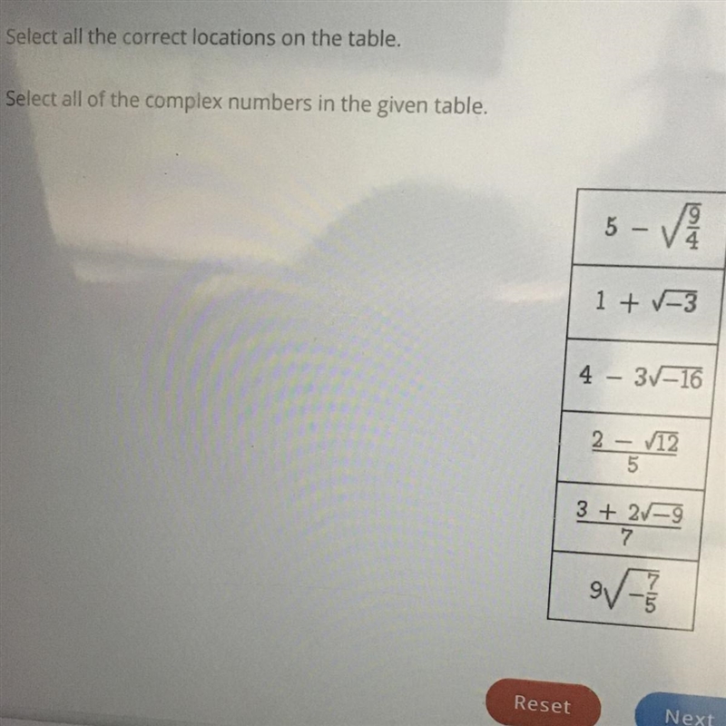 Select all the complex numbers in the given table-example-1