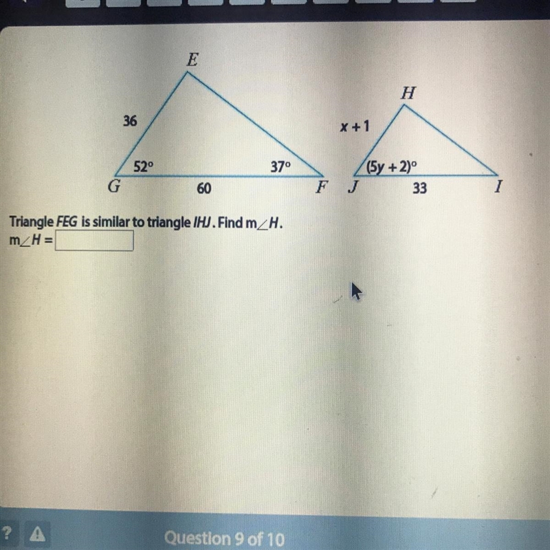 Triangle FEG is similar to triangle IHJ. Find m<_H.-example-1