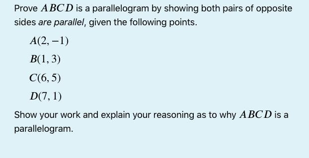 Prove that ABCD is a parallelogram. Show All Work Please!-example-1