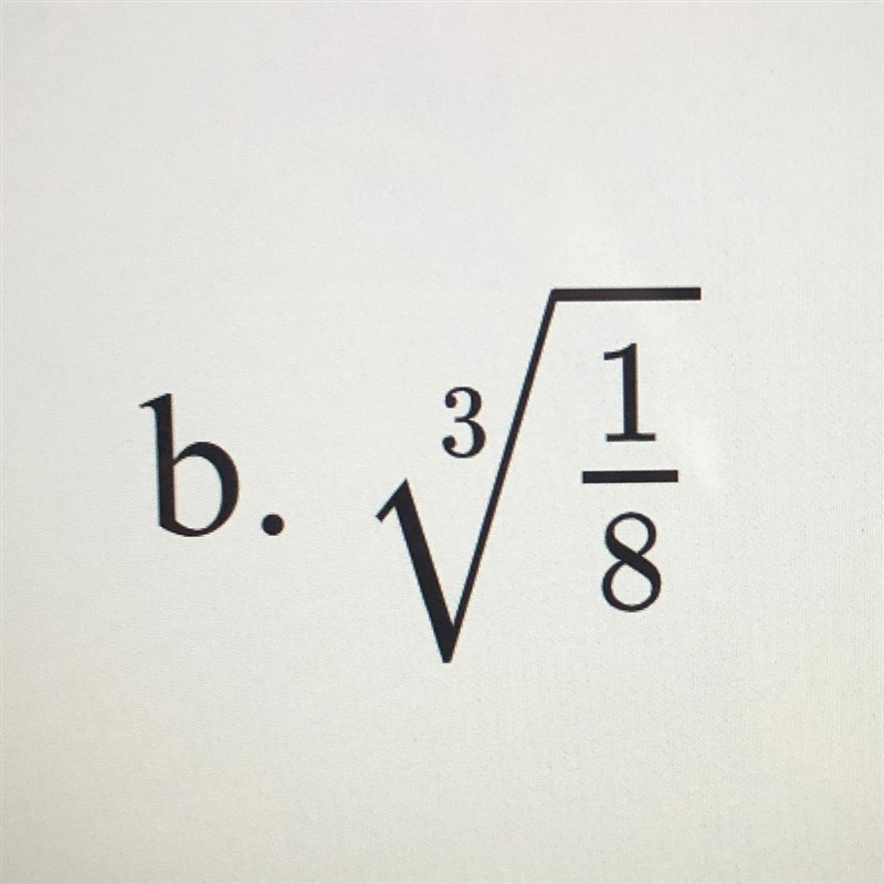 What multiplied three times get me 1/8? Please help ASAP-example-1