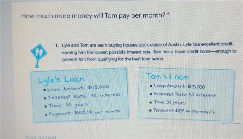 Lyle and Tom are each buying houses just outside of Austin. Lyle has excellent credit-example-1