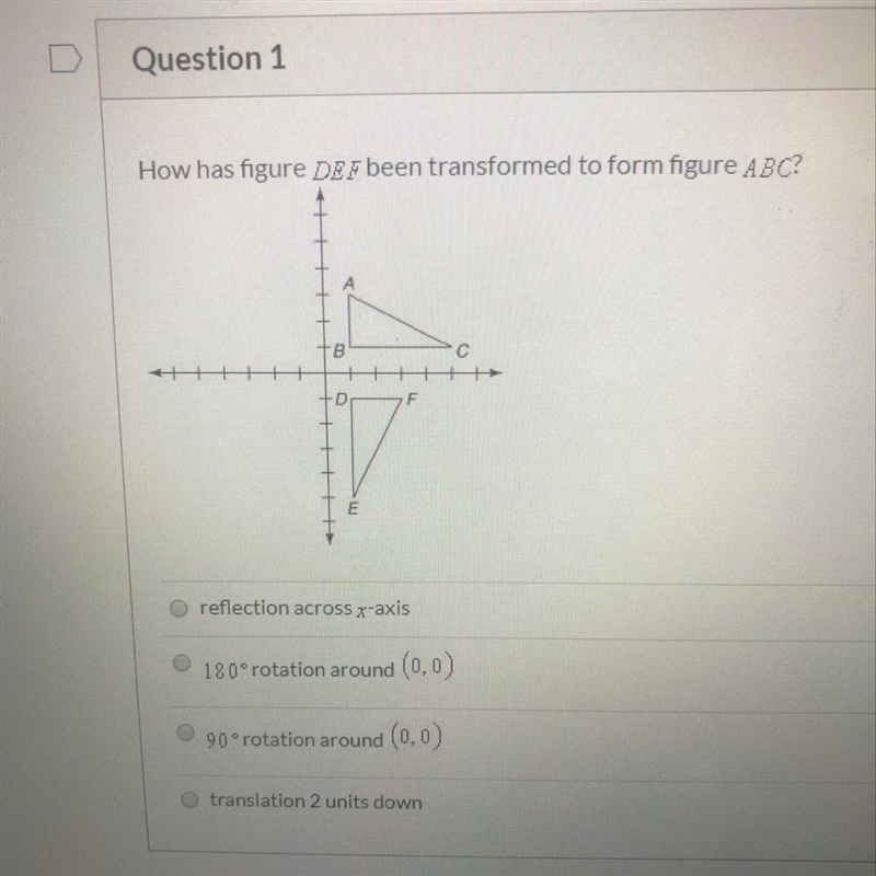 How was figure DEF been transformed to form figure ABC ?-example-1