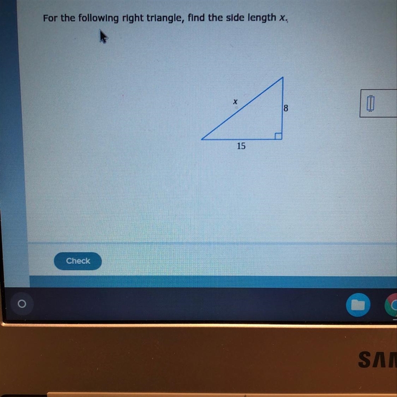 For the following right triangle, find the side length x-example-1