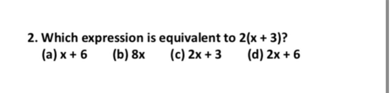 Which expression is equivalent to 2(x+3)-example-1