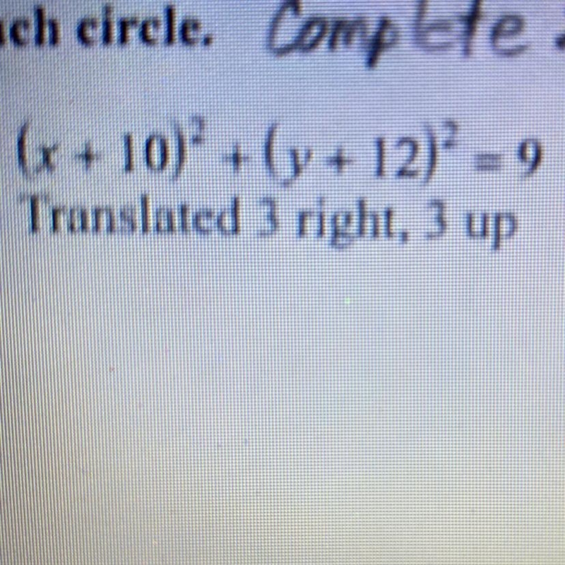 (x+10)+(y + 12) = 9 Translated 3 right, 3 up-example-1